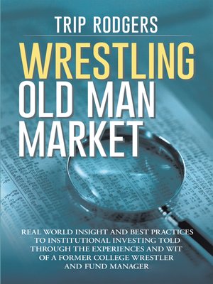 cover image of Wrestling Old Man Market